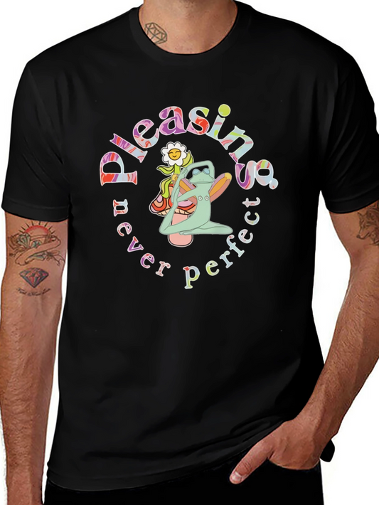 Pleasing Never Perfect Graphic T-Shirt