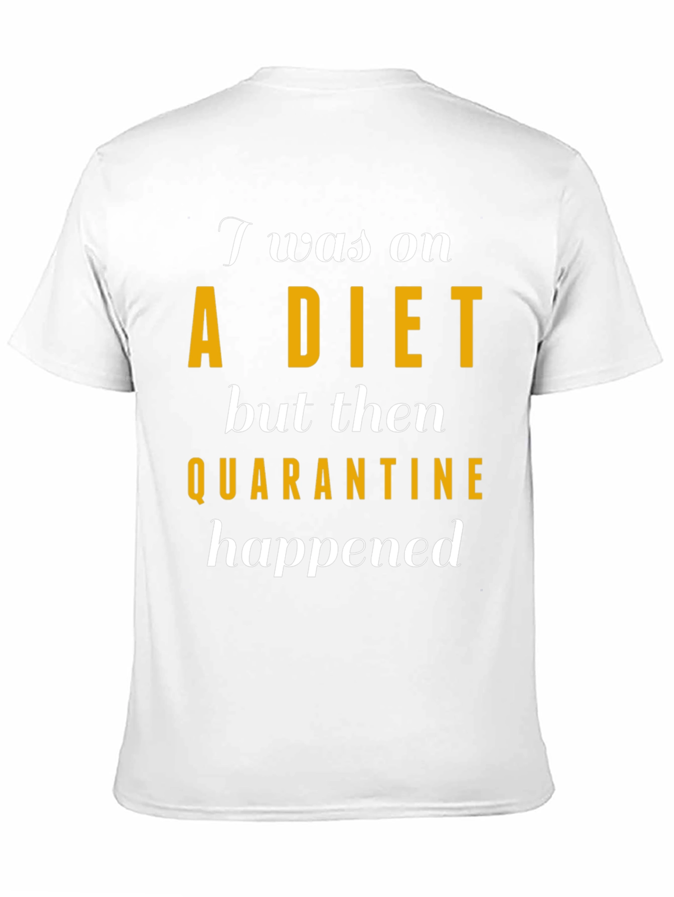 Quarantine Diet T-Shirt