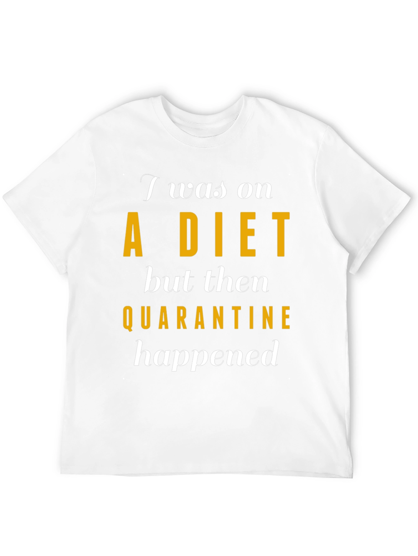 Quarantine Diet T-Shirt