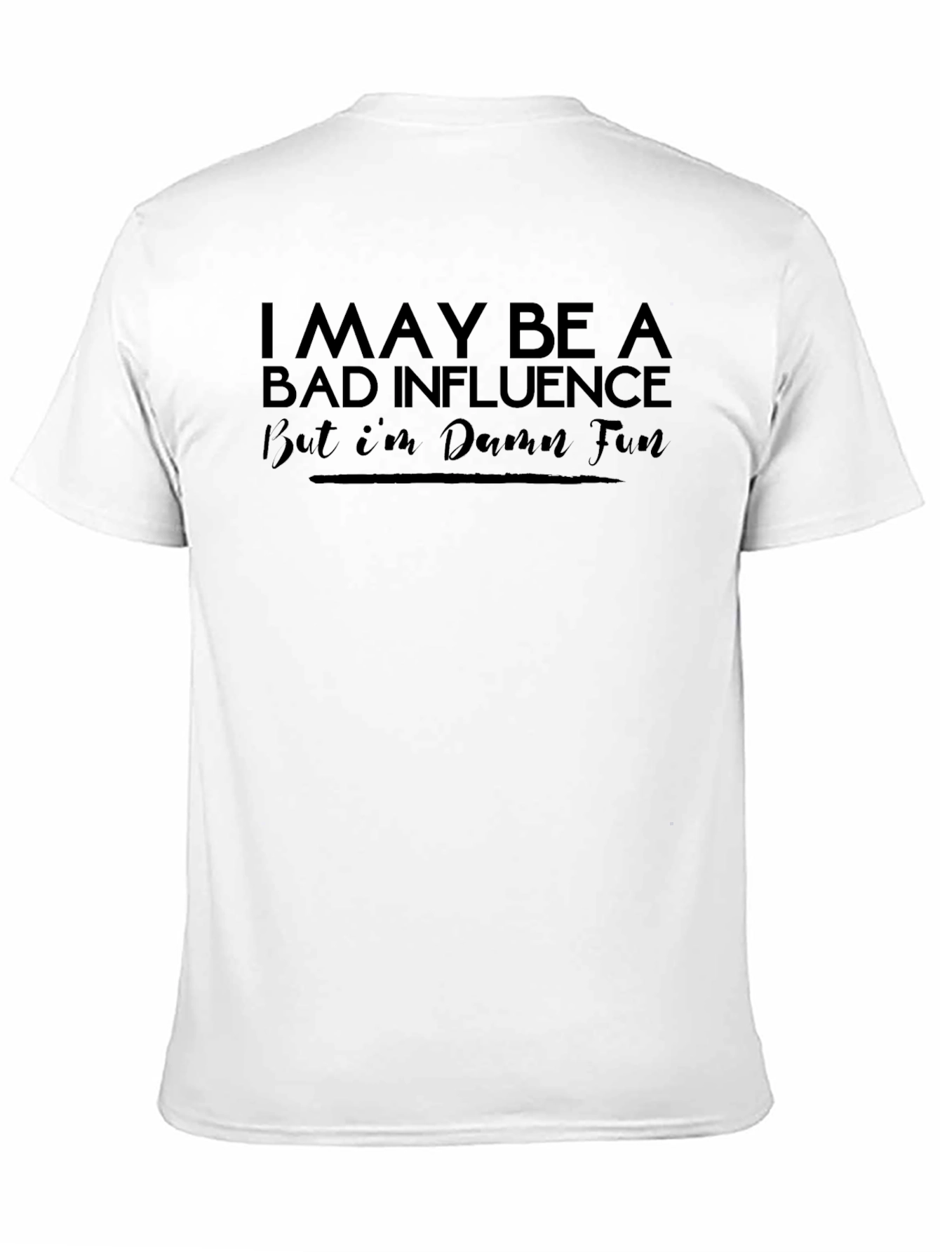 Bad Influence Funny Graphic T-Shirt