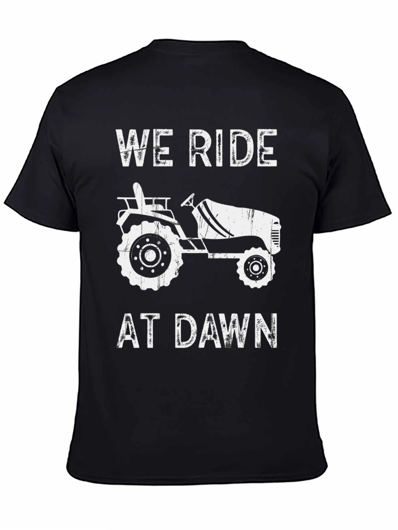 We Ride at Dawn Tractor Graphic Tee