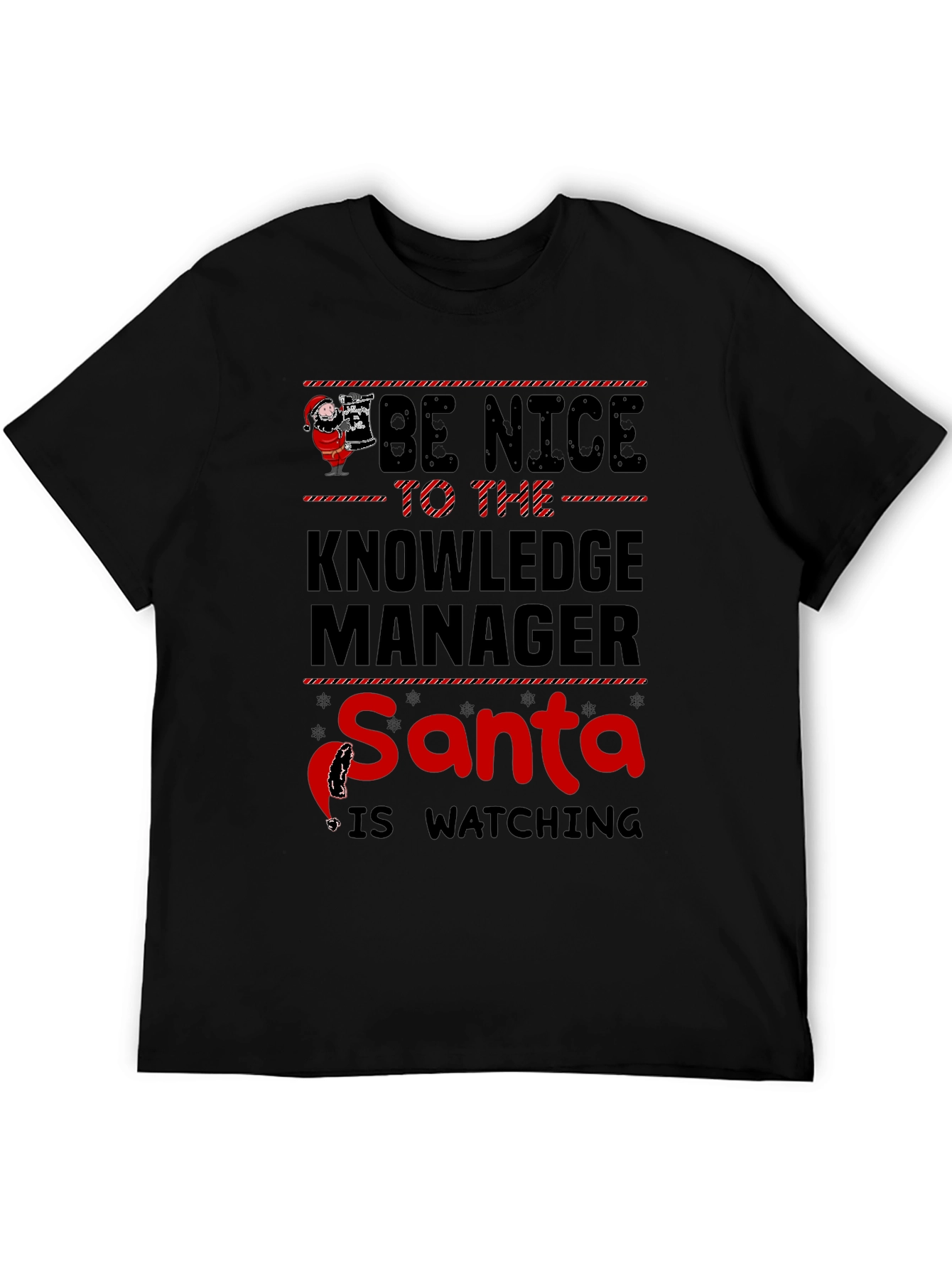 Be Nice to the Knowledge Manager T-Shirt