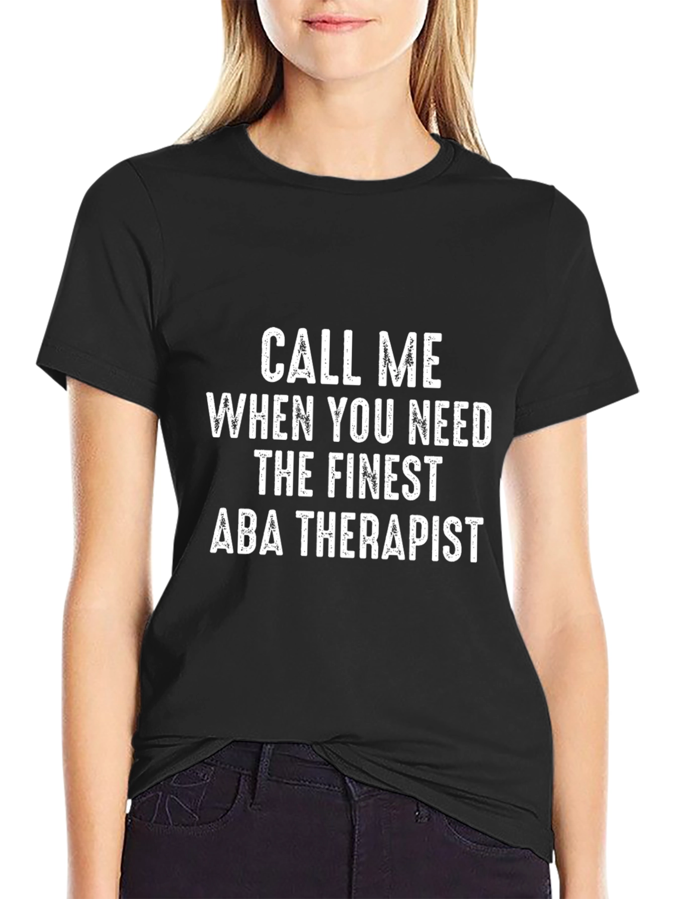 Finest ABA Therapist T-Shirt - Funny Therapy Tee