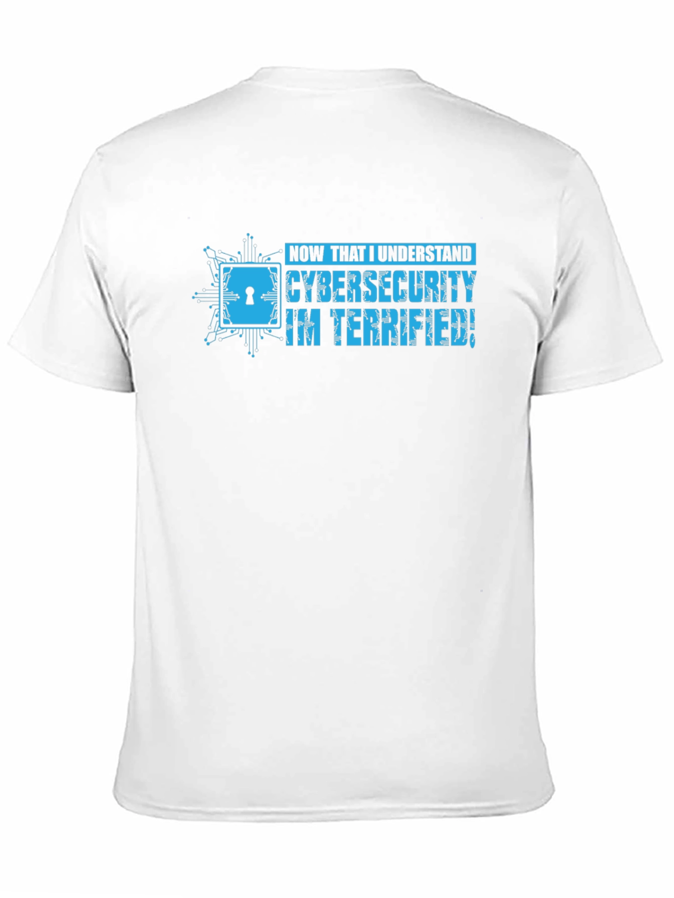 Cybersecurity Terrified Graphic Tee