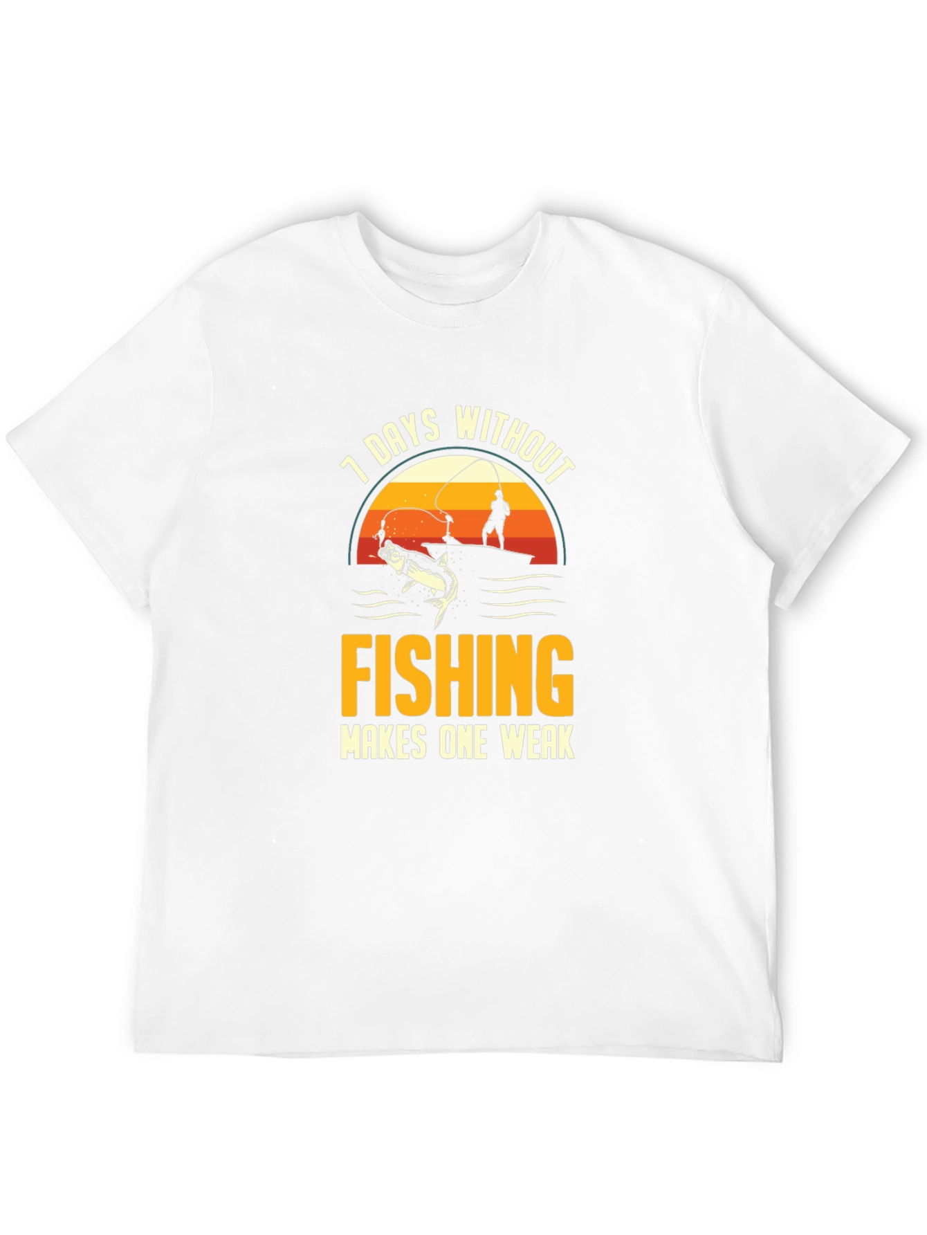 Fishing T-Shirt - 7 Days Without Fishing