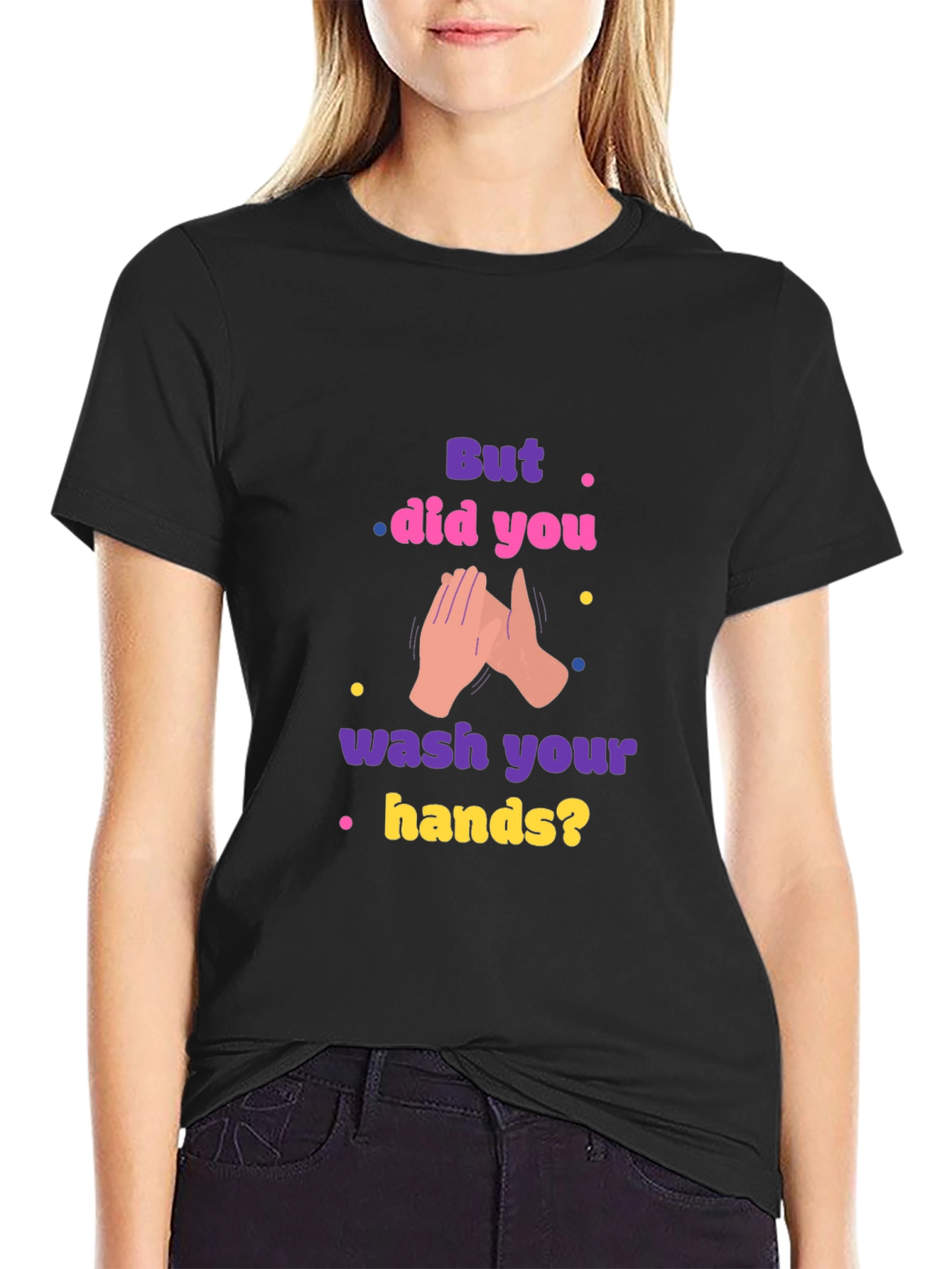 Wash Your Hands Graphic Tee