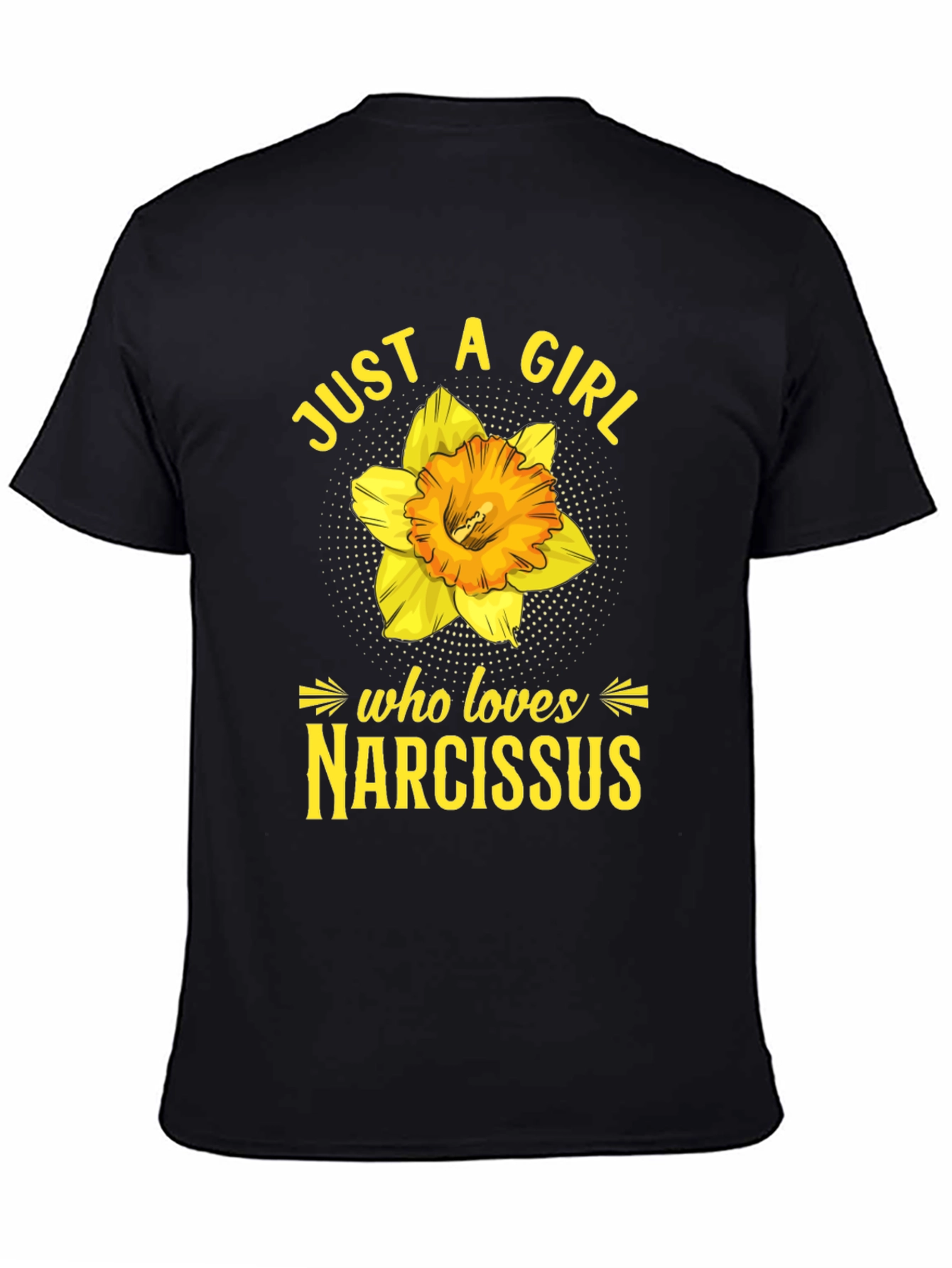 Just A Girl Who Loves Narcissus T-Shirt