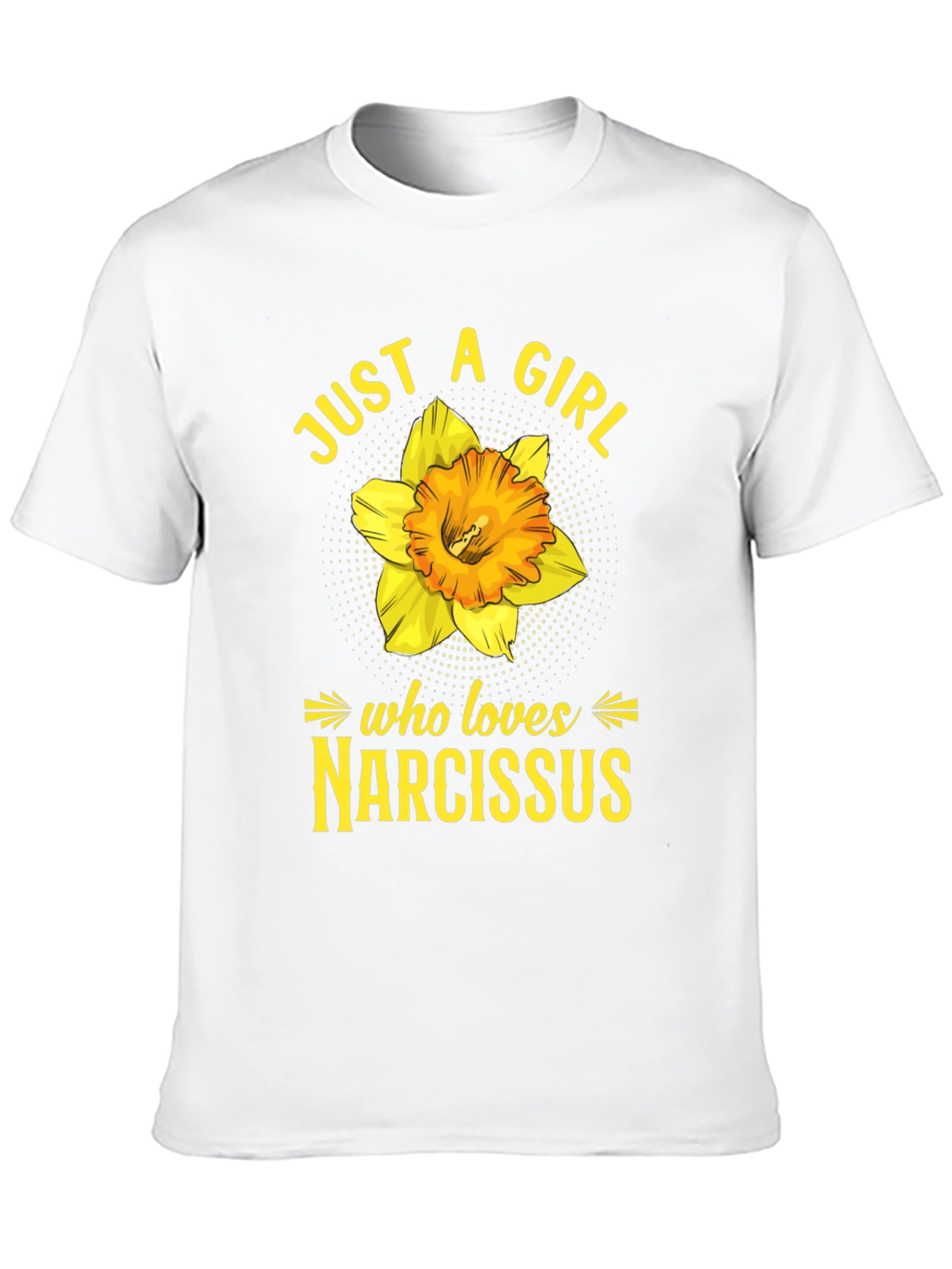 Just A Girl Who Loves Narcissus T-Shirt
