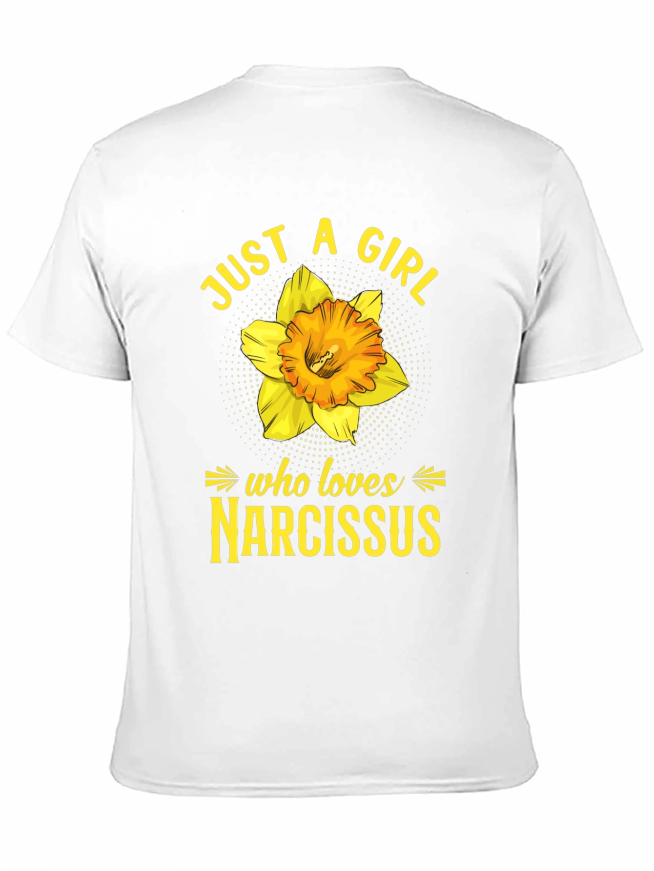 Just A Girl Who Loves Narcissus T-Shirt