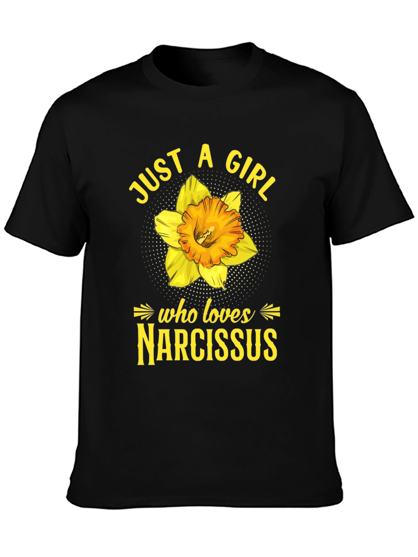 Just A Girl Who Loves Narcissus T-Shirt