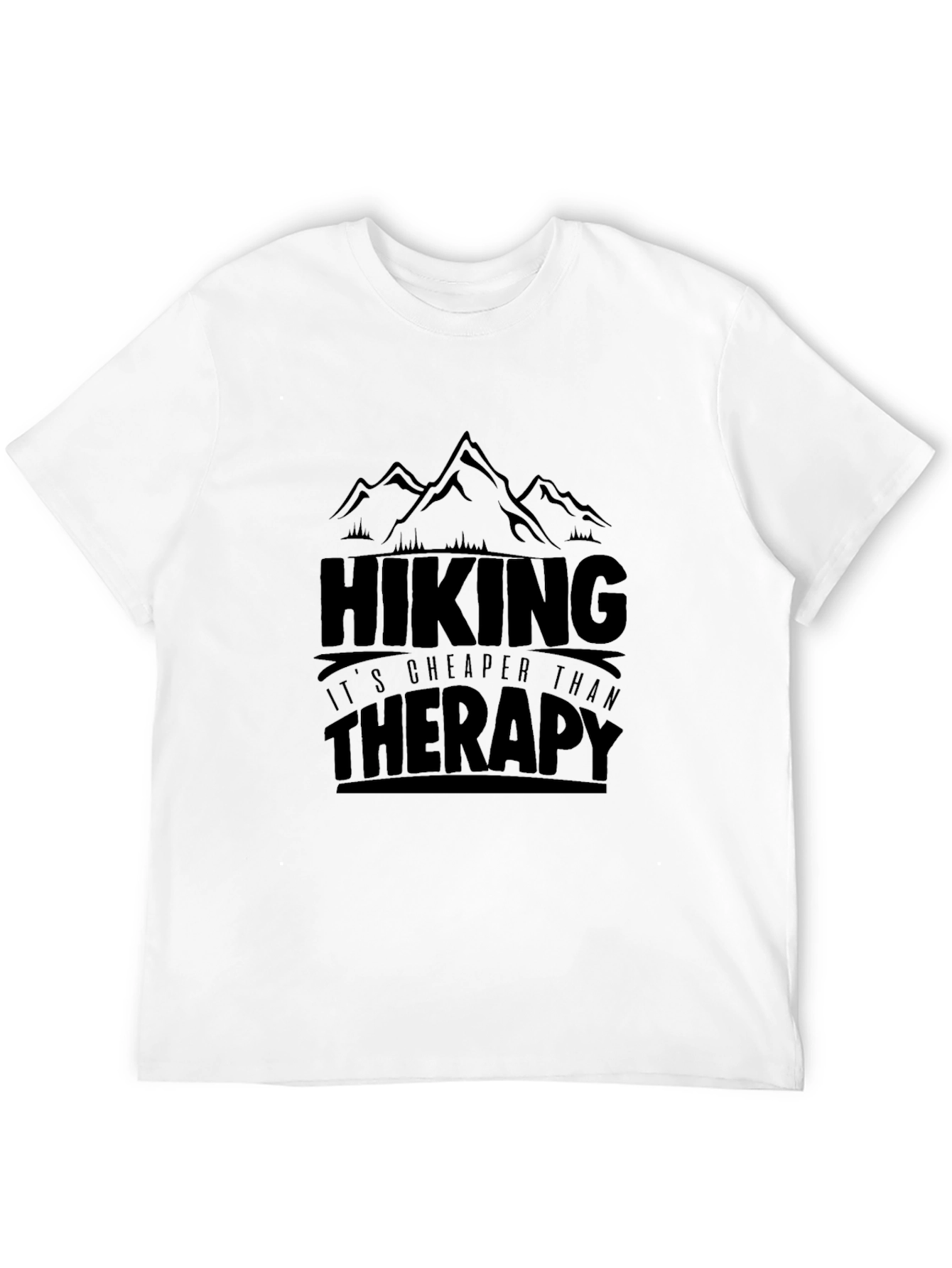 Hiking Cheaper Than Therapy T-Shirt