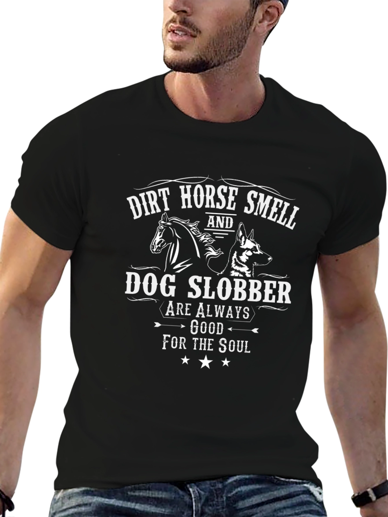 Dirt Horse Smell & Dog Slobber T-Shirt
