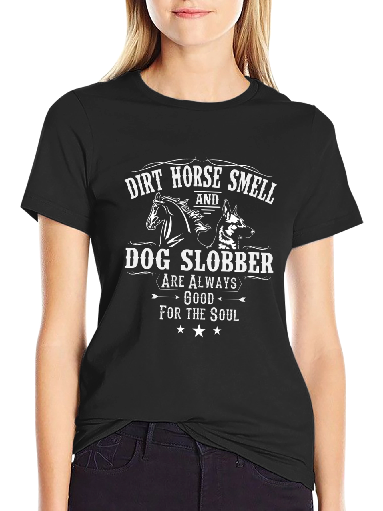 Dirt Horse Smell & Dog Slobber T-Shirt