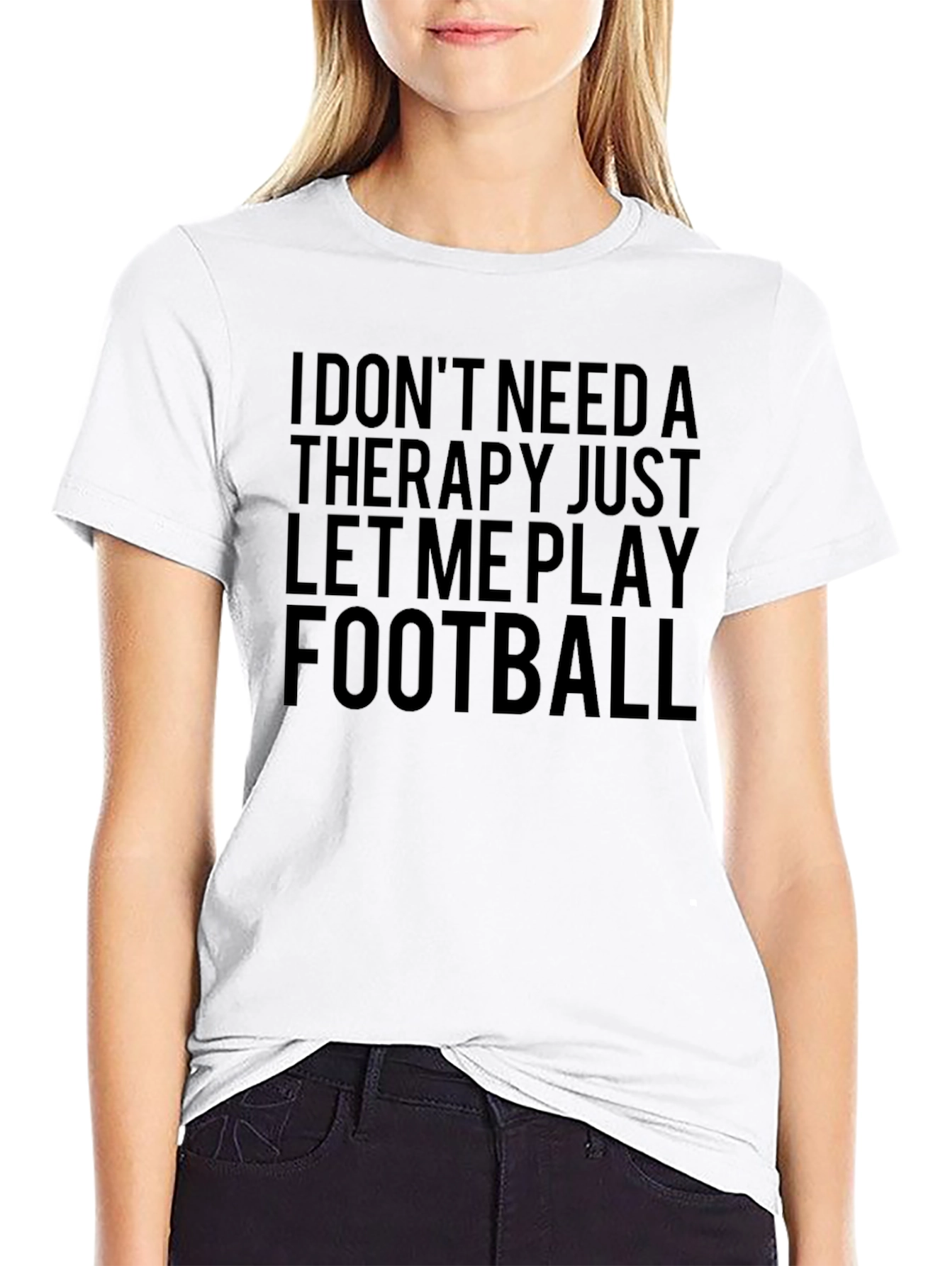 I Dont Need Therapy Football T-Shirt