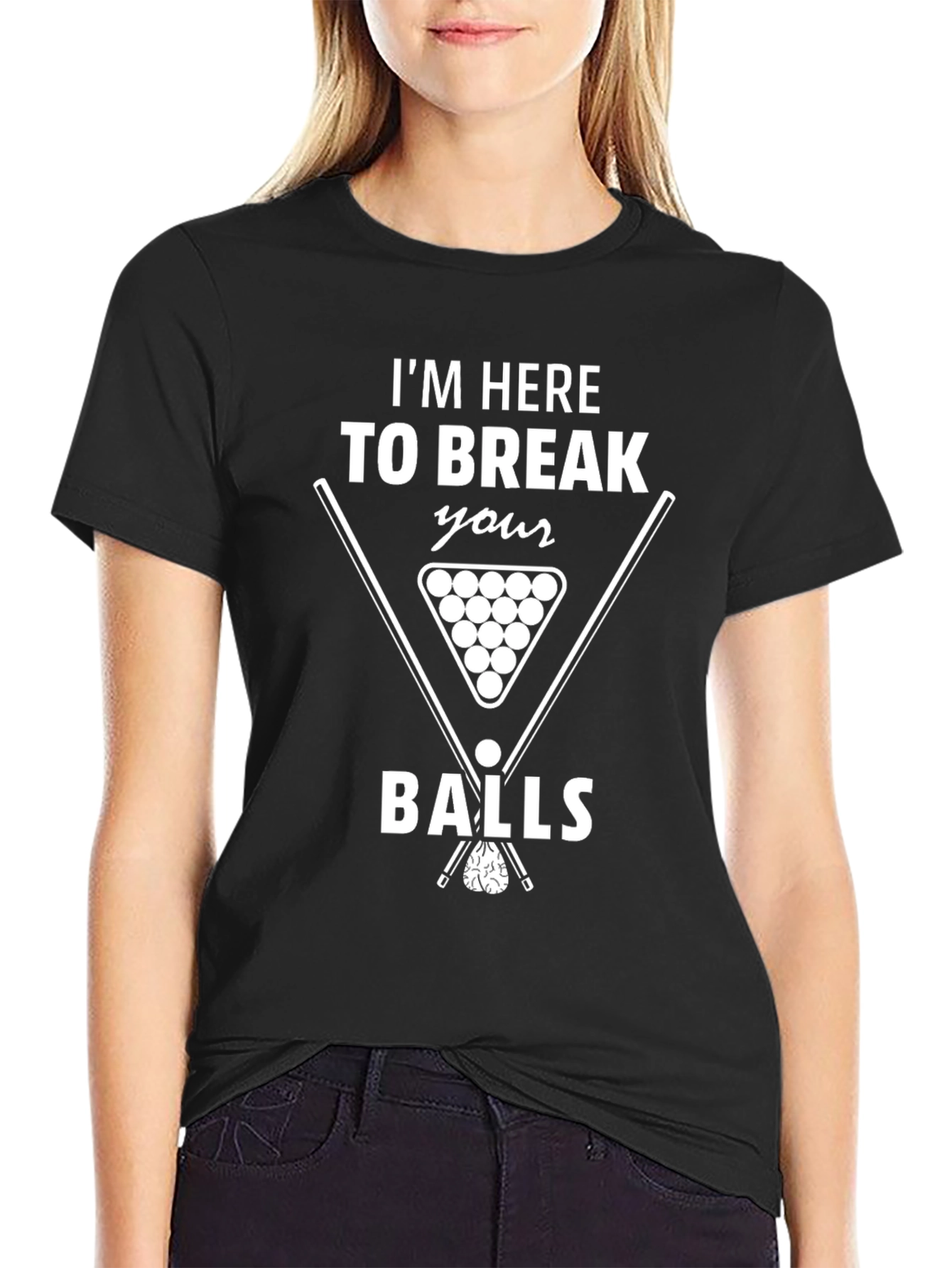 Im Here to Break Your Balls Graphic T-Shirt