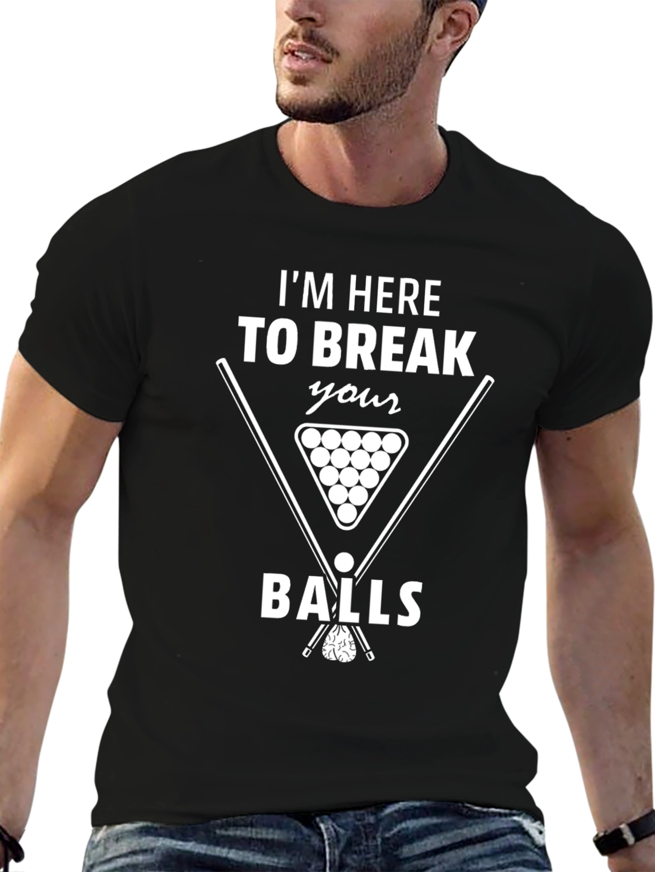 Im Here to Break Your Balls Graphic T-Shirt