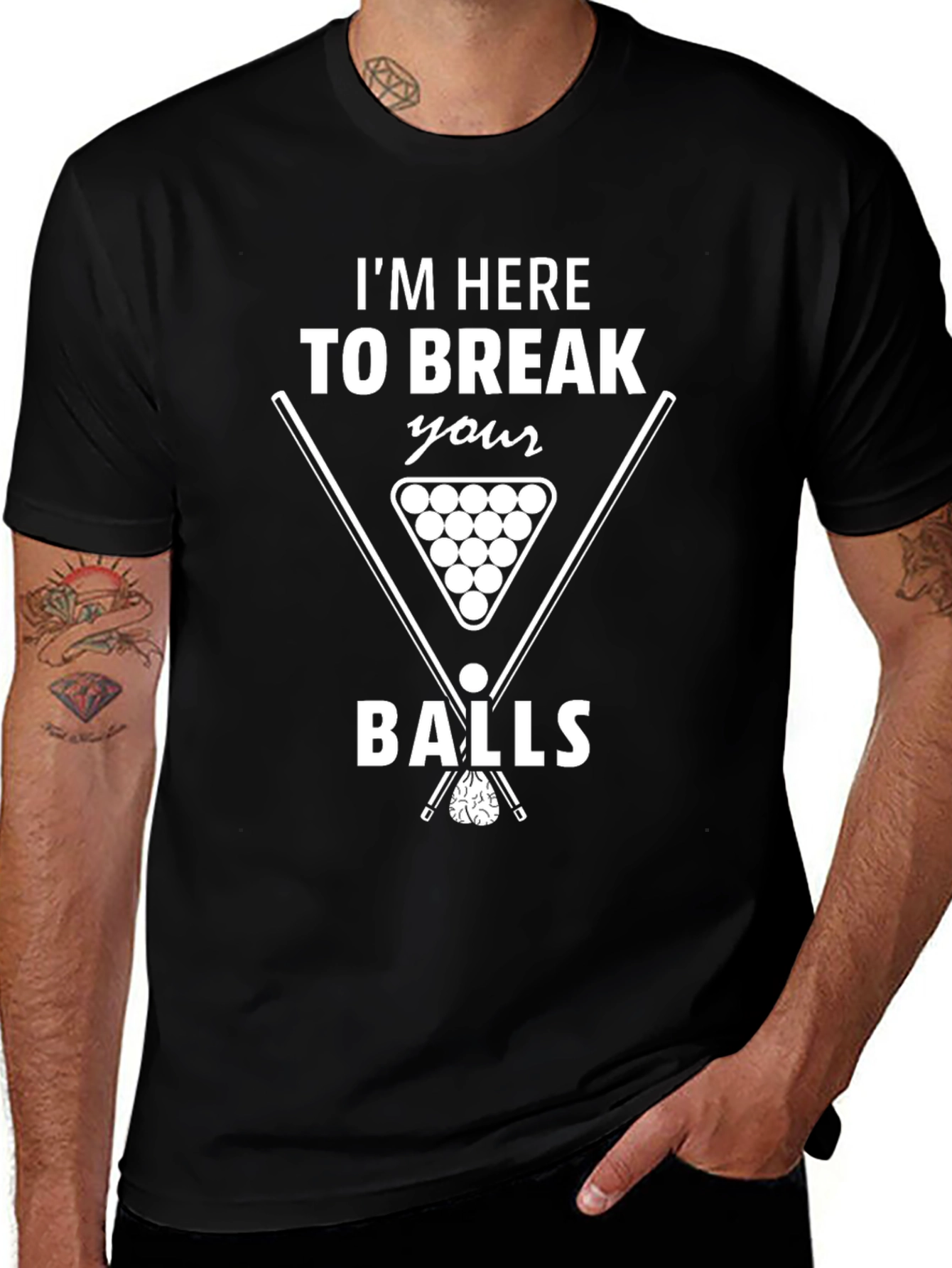 Im Here to Break Your Balls Graphic T-Shirt