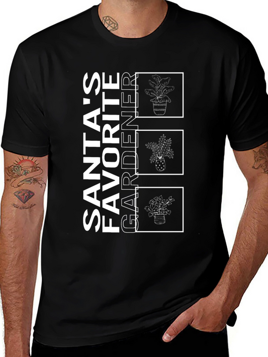 Santas Favorite Gardener T-Shirt - Holiday Plant Lover Tee