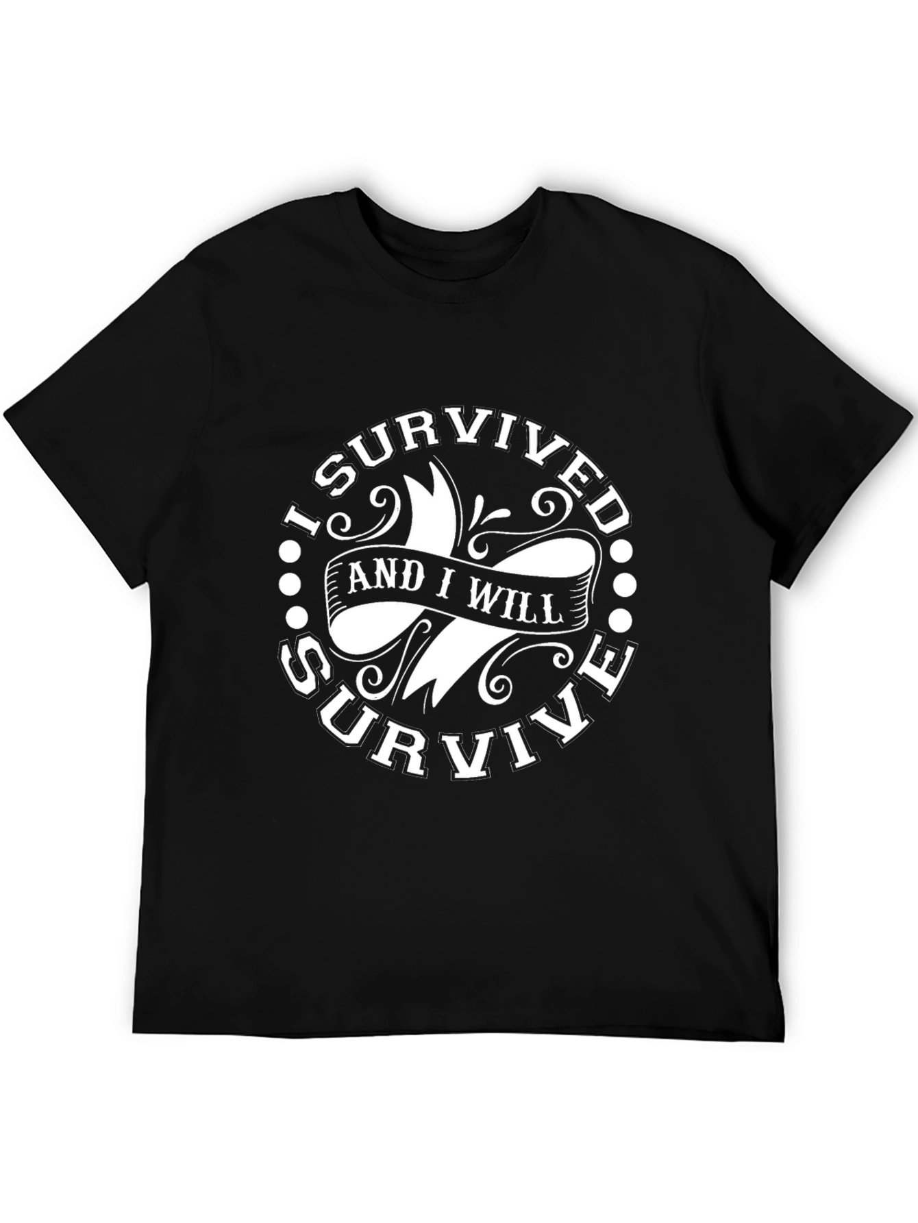 I Survived T-Shirt - And I Will Survive