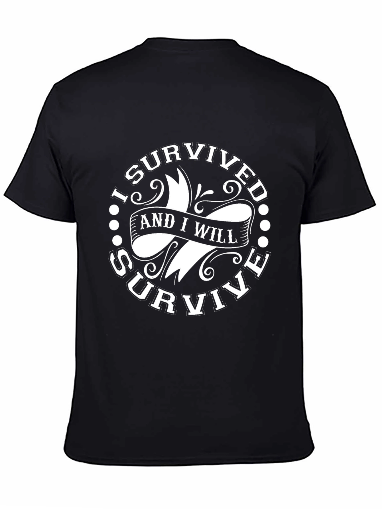 I Survived T-Shirt - And I Will Survive