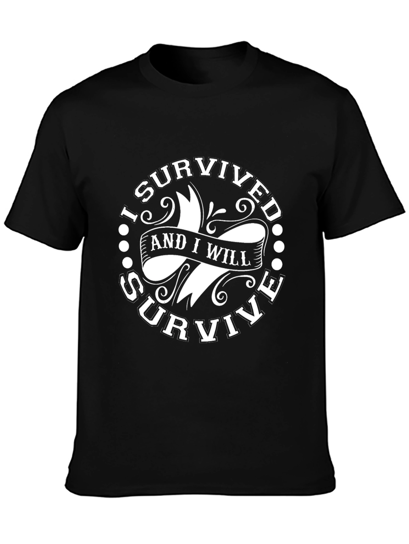 I Survived T-Shirt - And I Will Survive