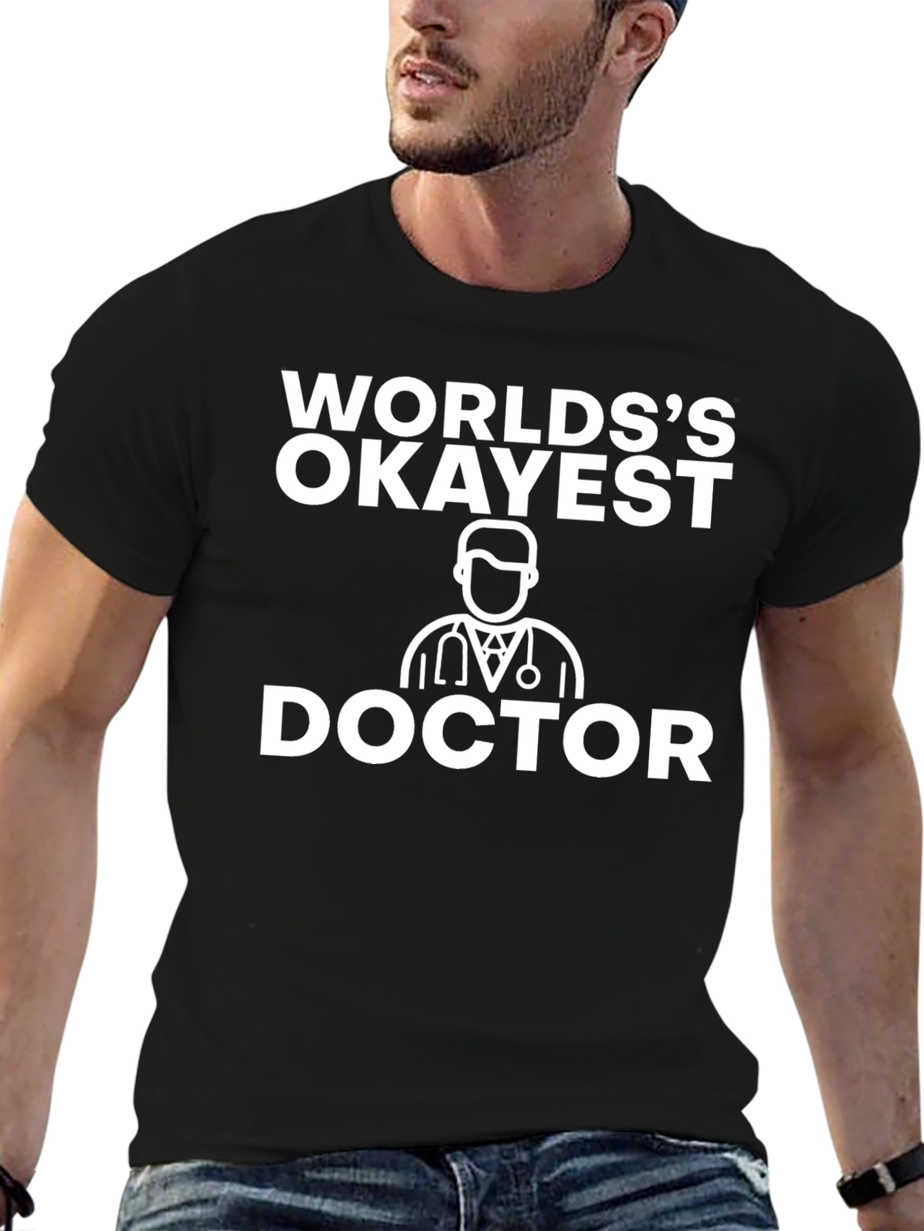Worlds Okayest Doctor T-Shirt Funny Gift