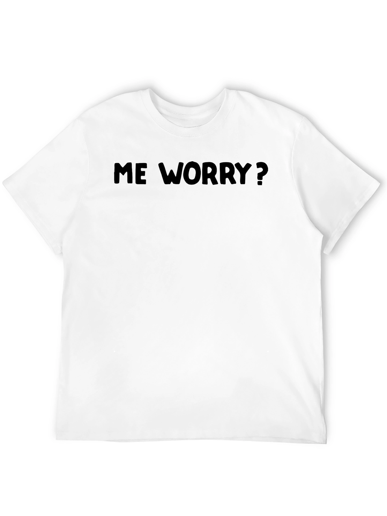 Me Worry? Graphic Tee - Classic Black T-Shirt