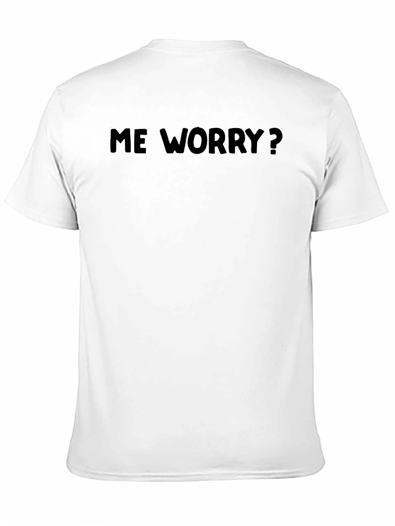 Me Worry? Graphic Tee - Classic Black T-Shirt