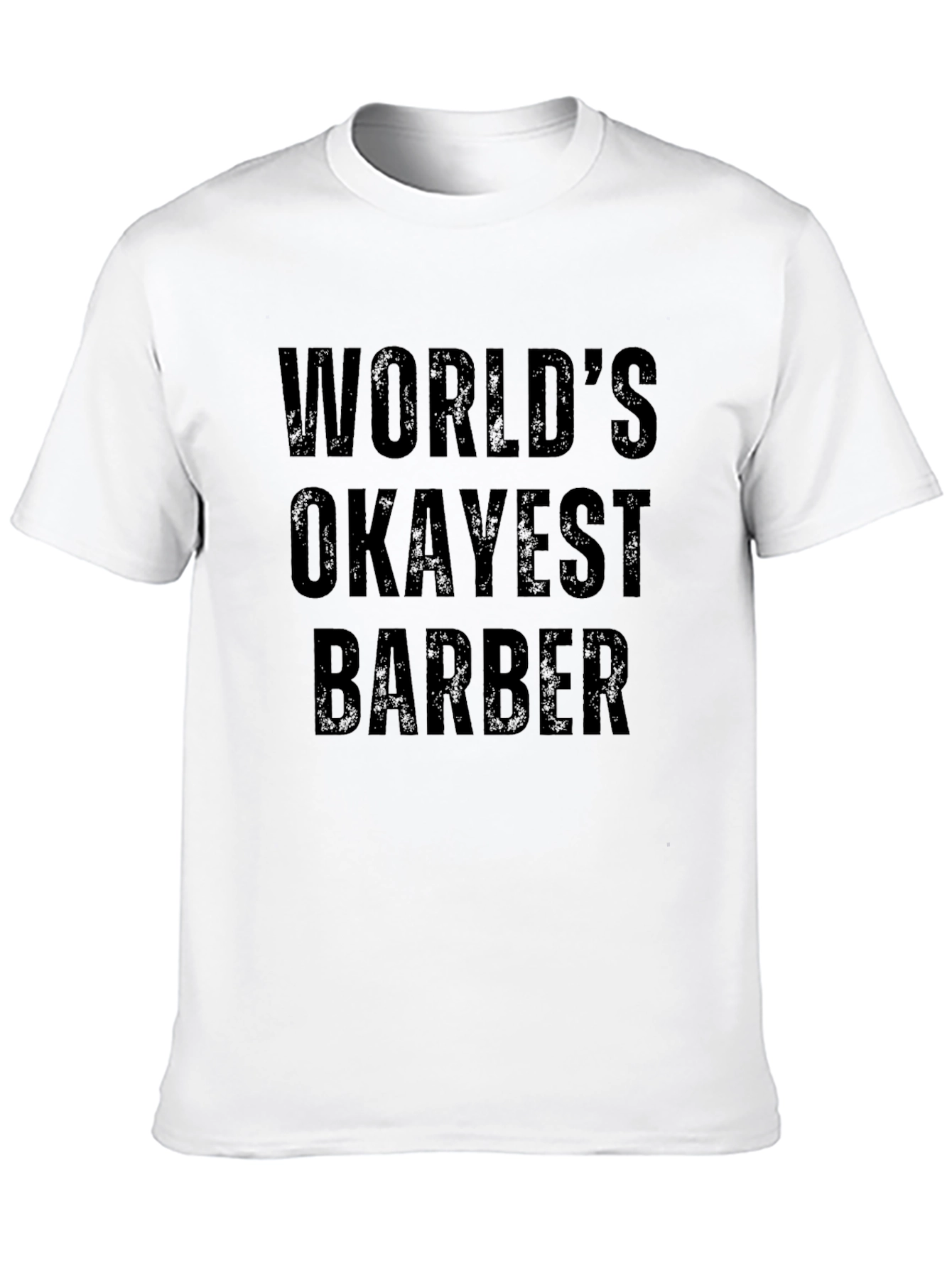 Worlds Okayest Barber T-Shirt - Funny Barber Gift