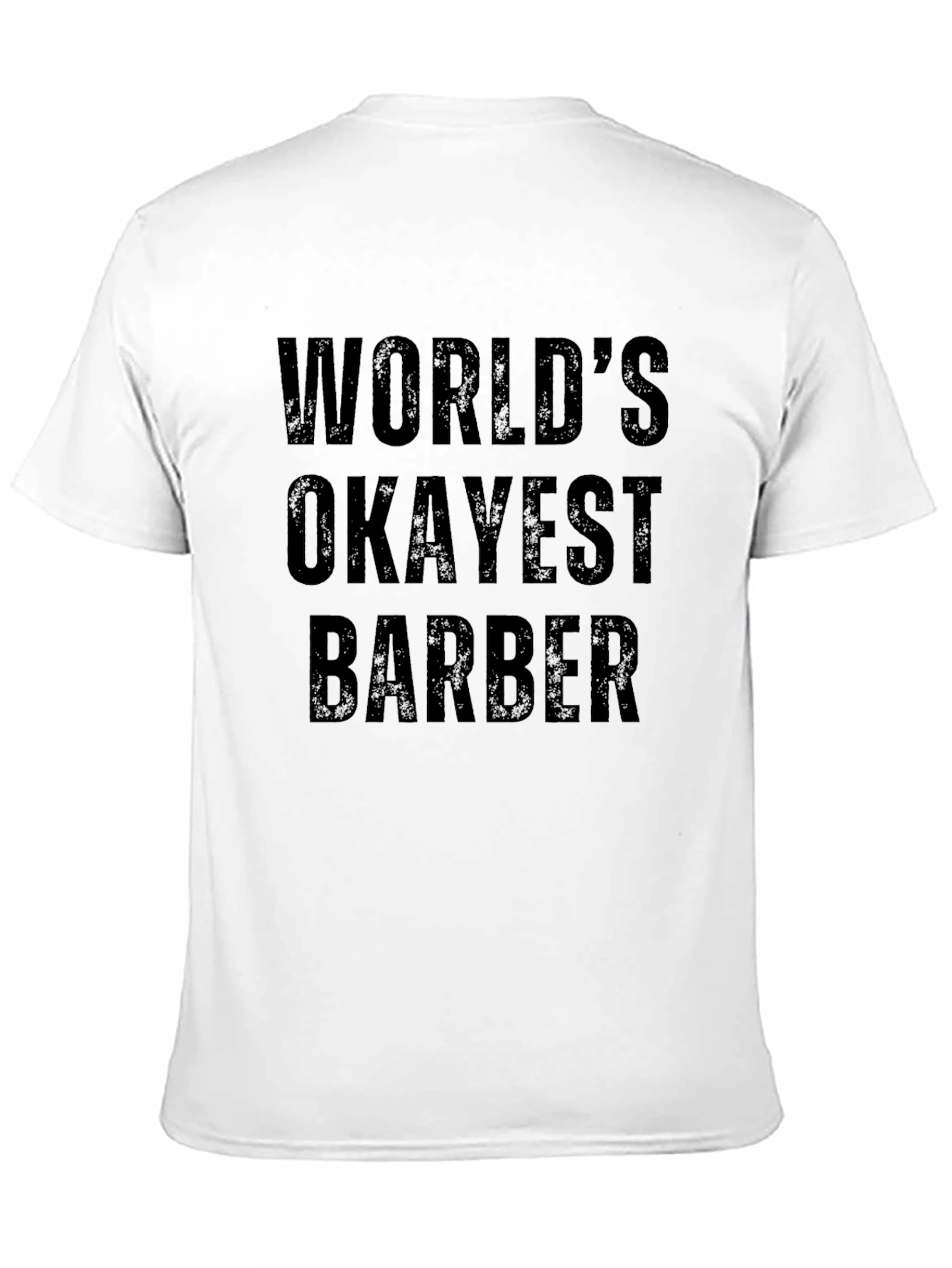 Worlds Okayest Barber T-Shirt - Funny Barber Gift