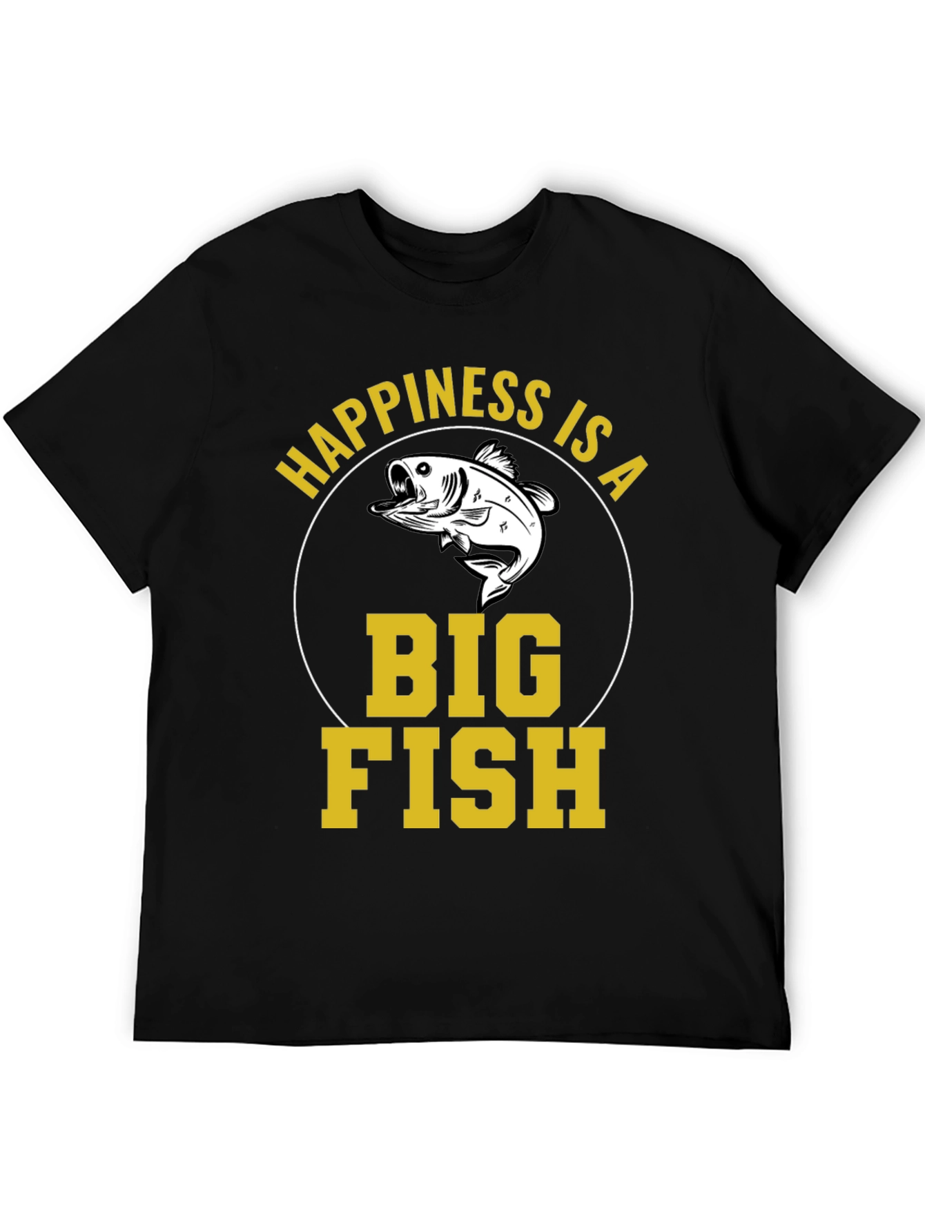 Happiness Is A Big Fish T-Shirt