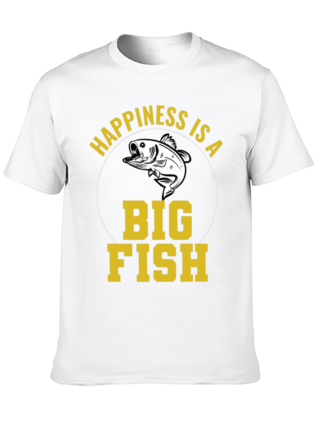 Happiness Is A Big Fish T-Shirt