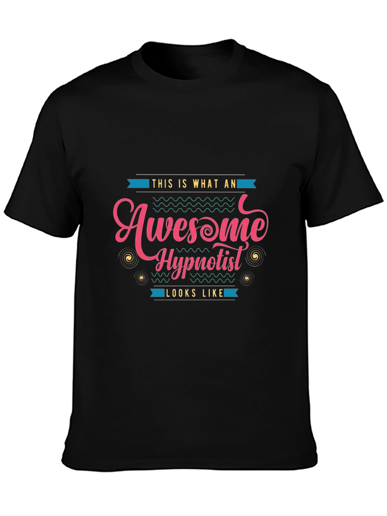 Awesome Hypnotist Graphic T-Shirt