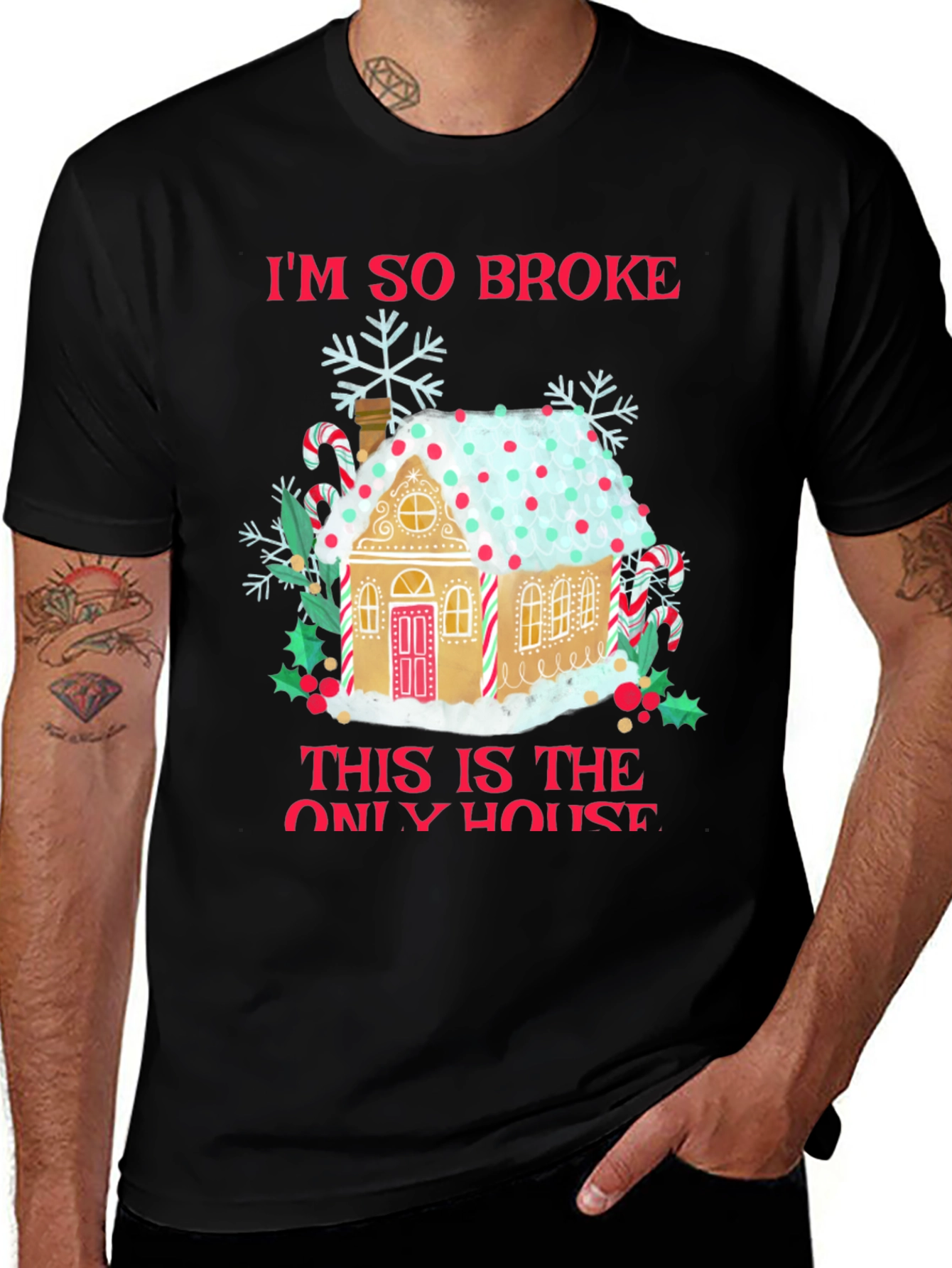 Im So Broke Gingerbread House Christmas T-Shirt