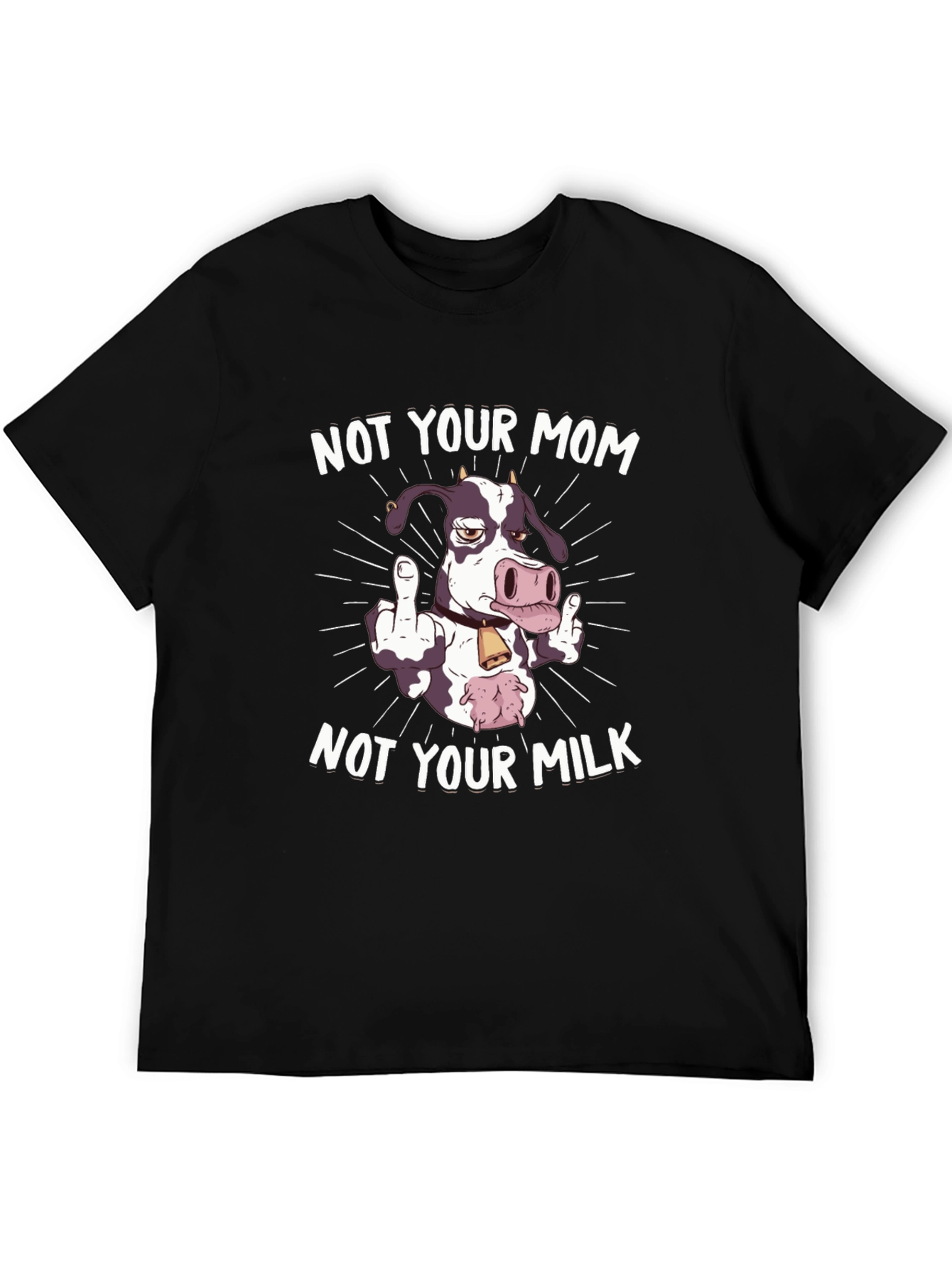 Not Your Mom Not Your Milk Black Graphic Tee