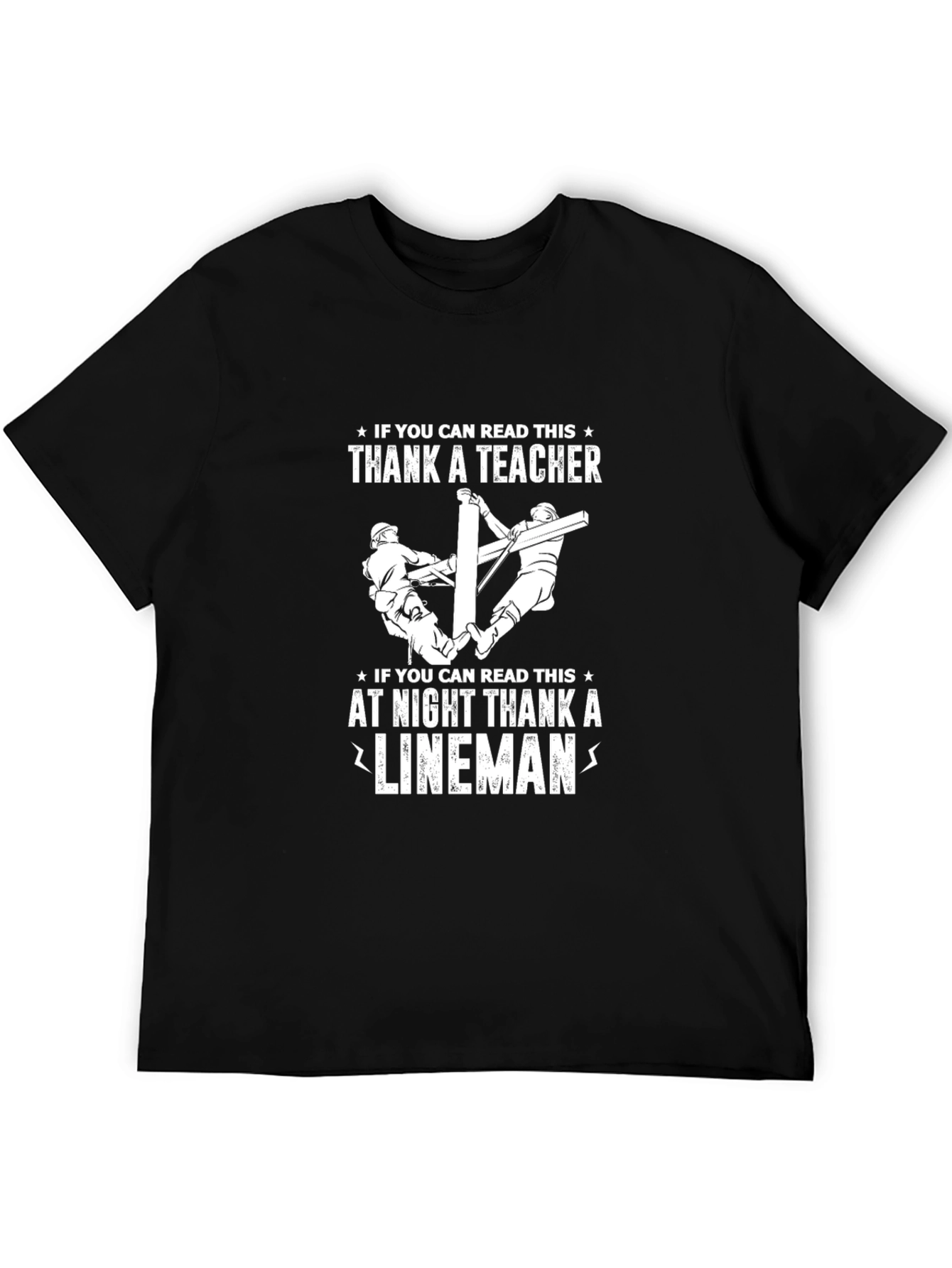 Lineman & Teacher Appreciation T-Shirt - Black