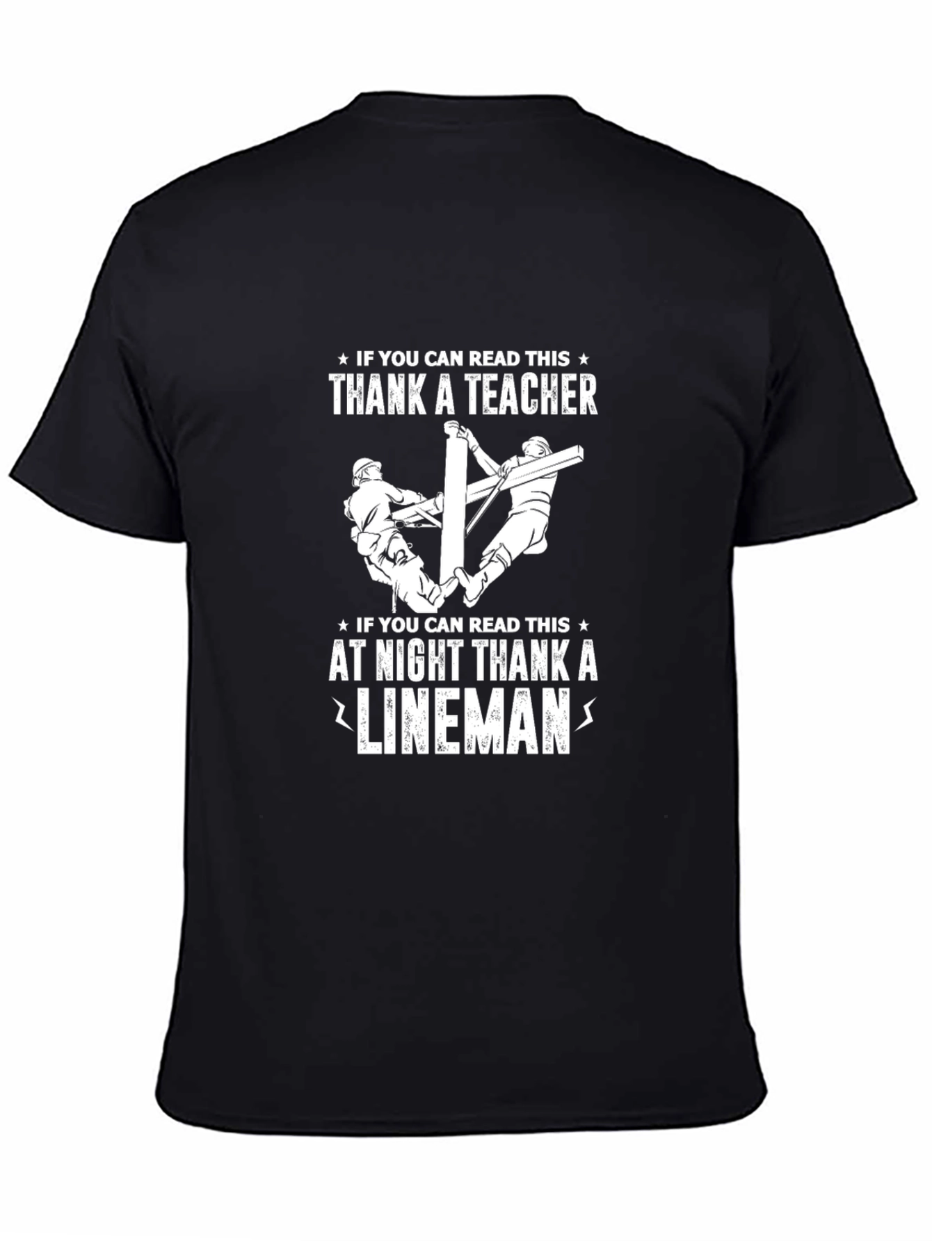 Lineman & Teacher Appreciation T-Shirt - Black