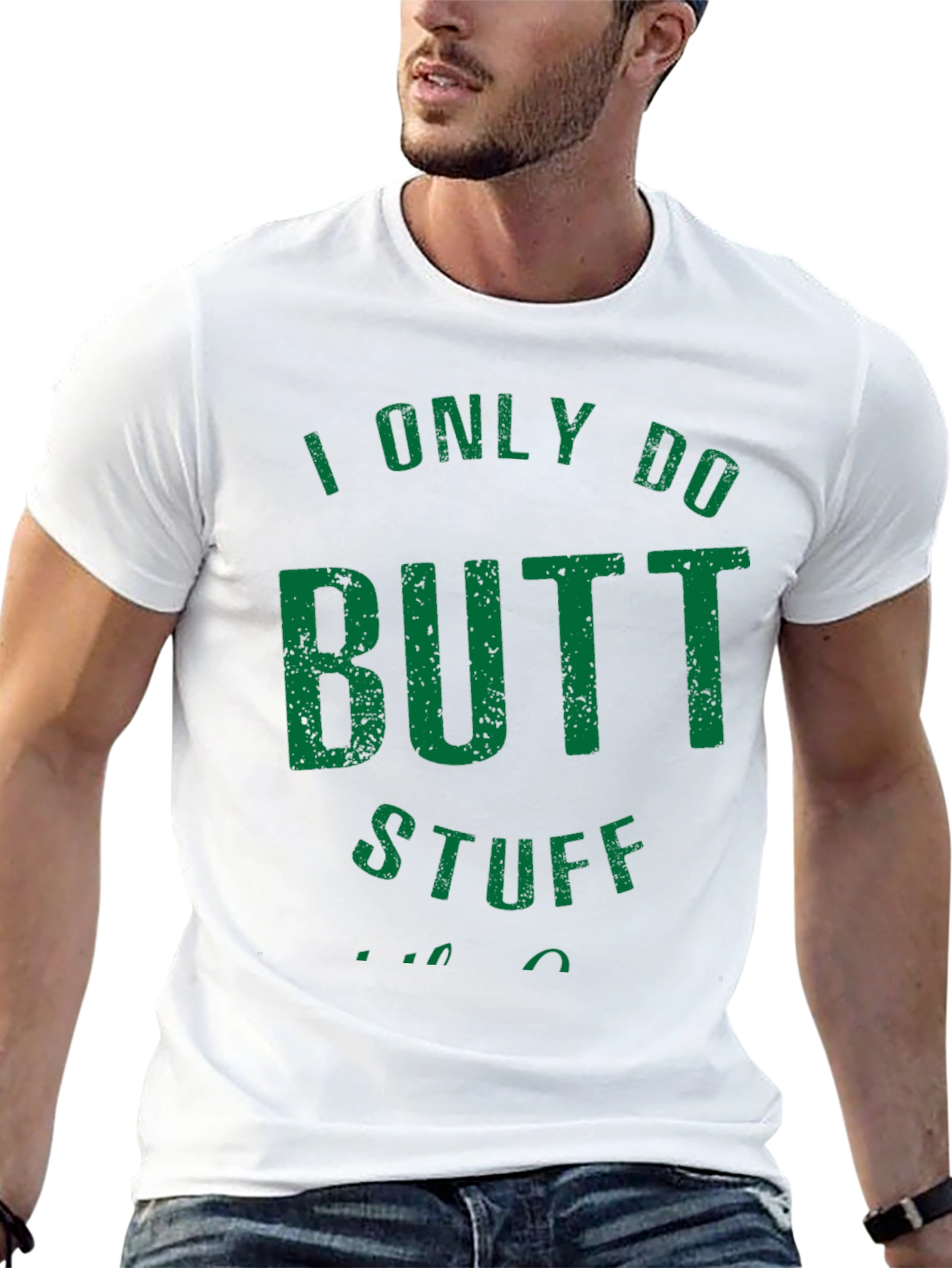 Funny Butt Stuff T-Shirt - Dark Humor Tee
