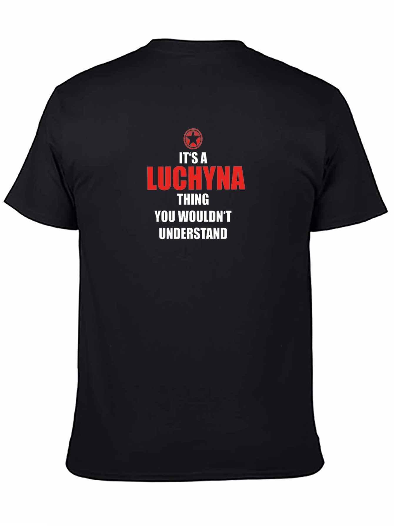 Its a Luchyna Thing T-Shirt