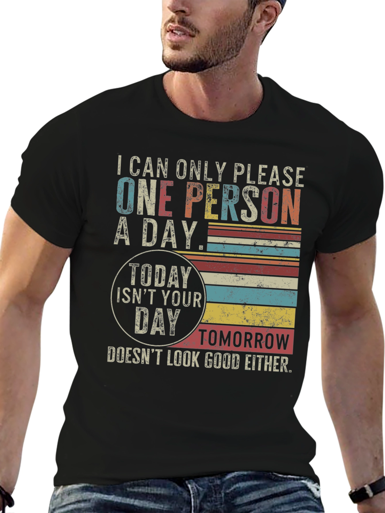 Funny One Person A Day Graphic T-Shirt