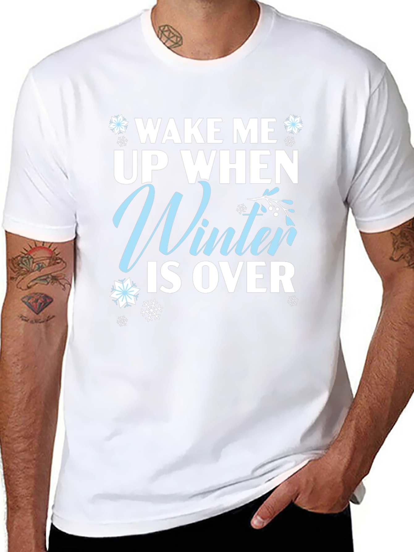 Wake Me Up When Winter is Over T-Shirt