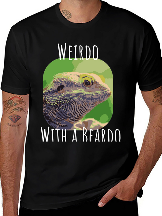 Weirdo with a Beardo Bearded Dragon T-Shirt