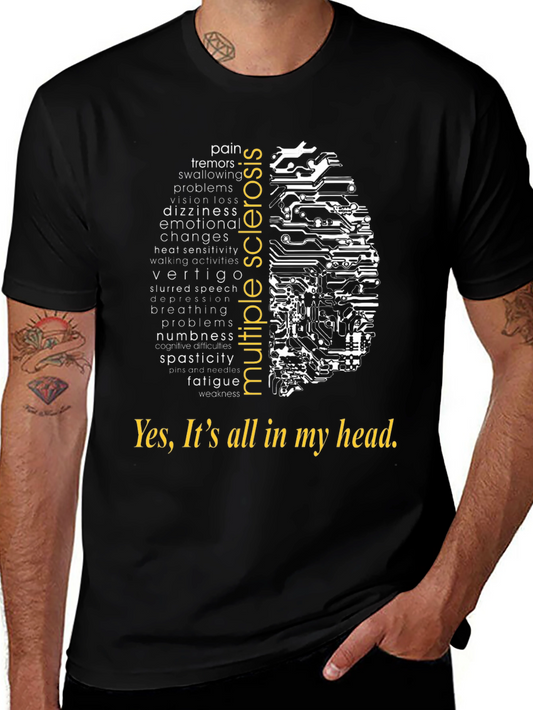 Multiple Sclerosis Awareness T-Shirt - All in My Head