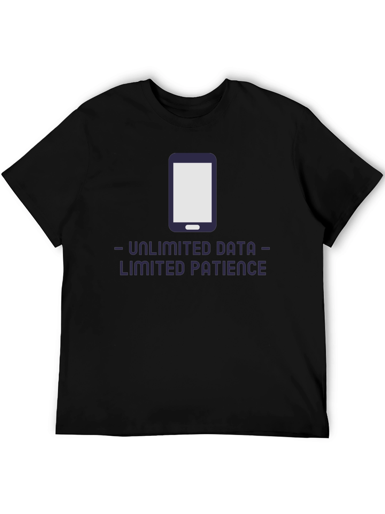 Unlimited Data Limited Patience T-Shirt