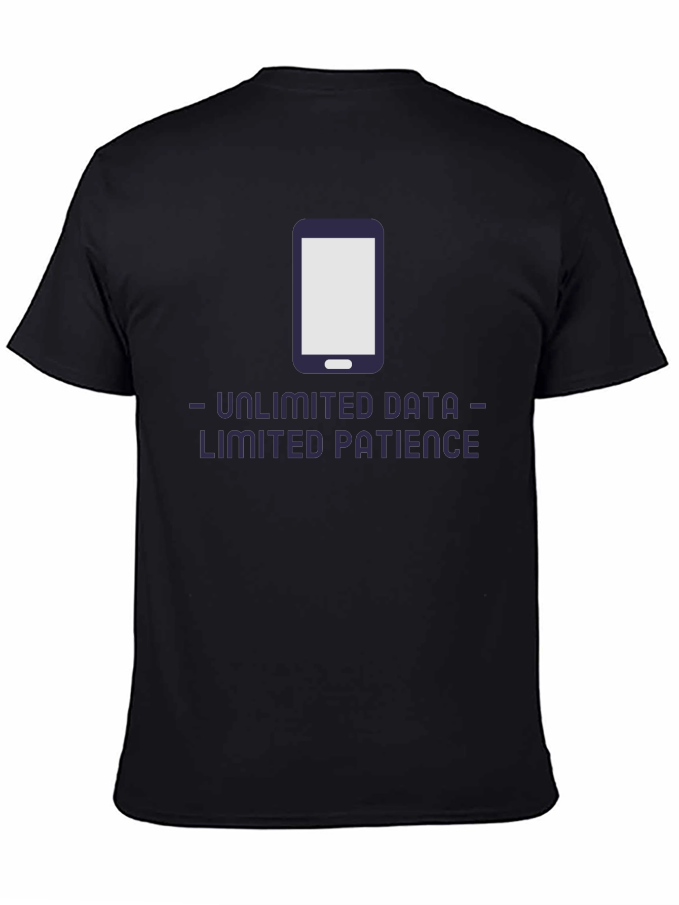 Unlimited Data Limited Patience T-Shirt