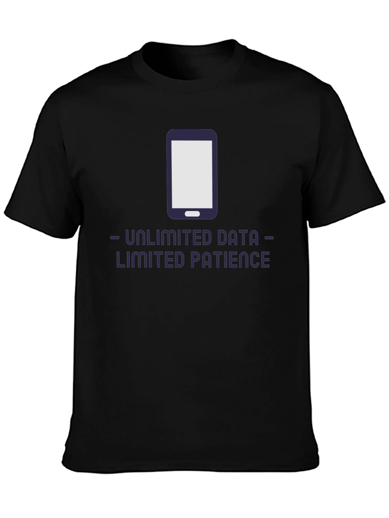 Unlimited Data Limited Patience T-Shirt