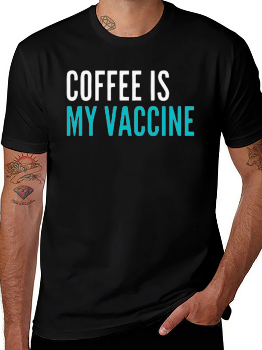 Coffee is My Vaccine T-Shirt
