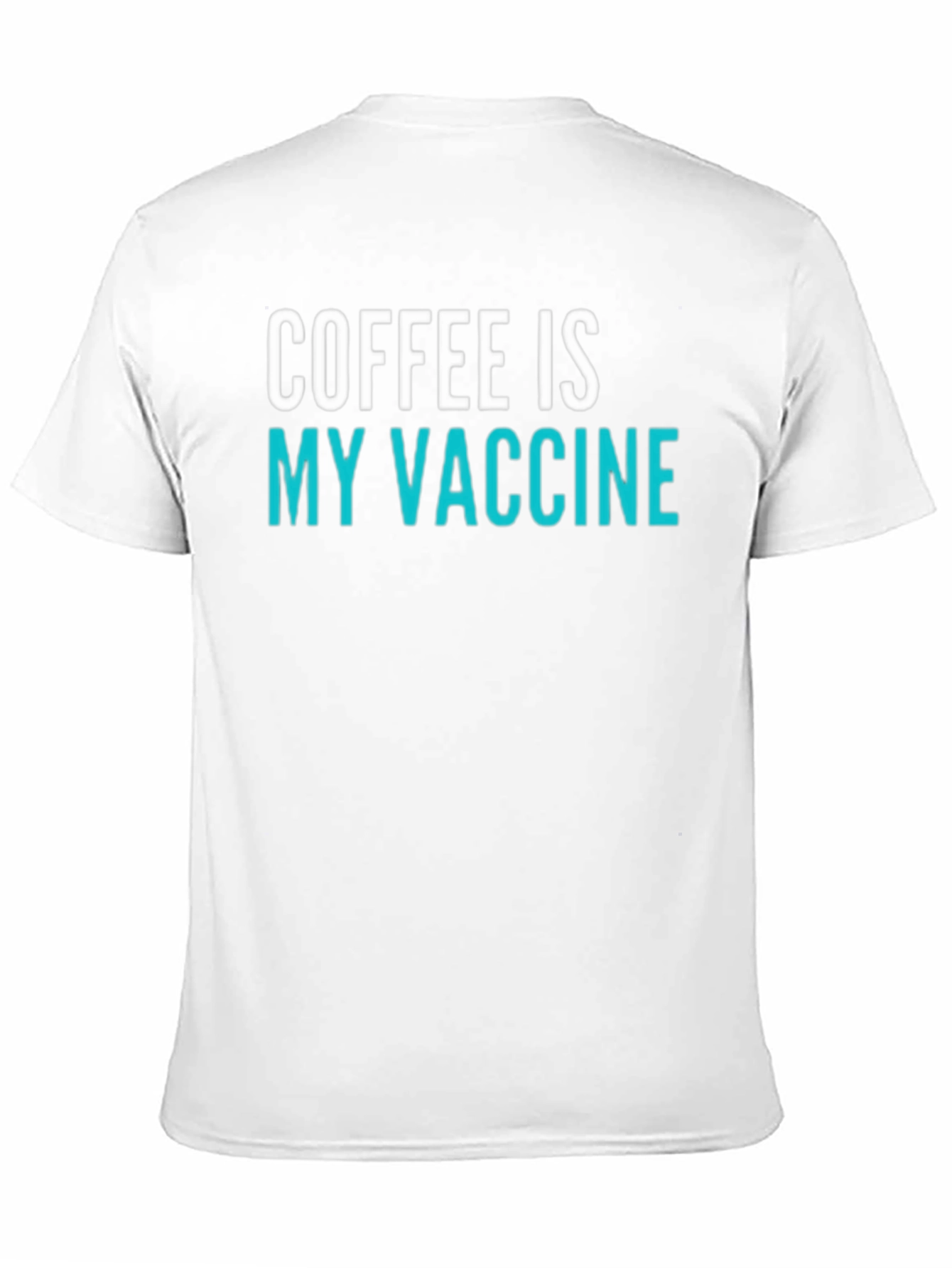 Coffee is My Vaccine T-Shirt