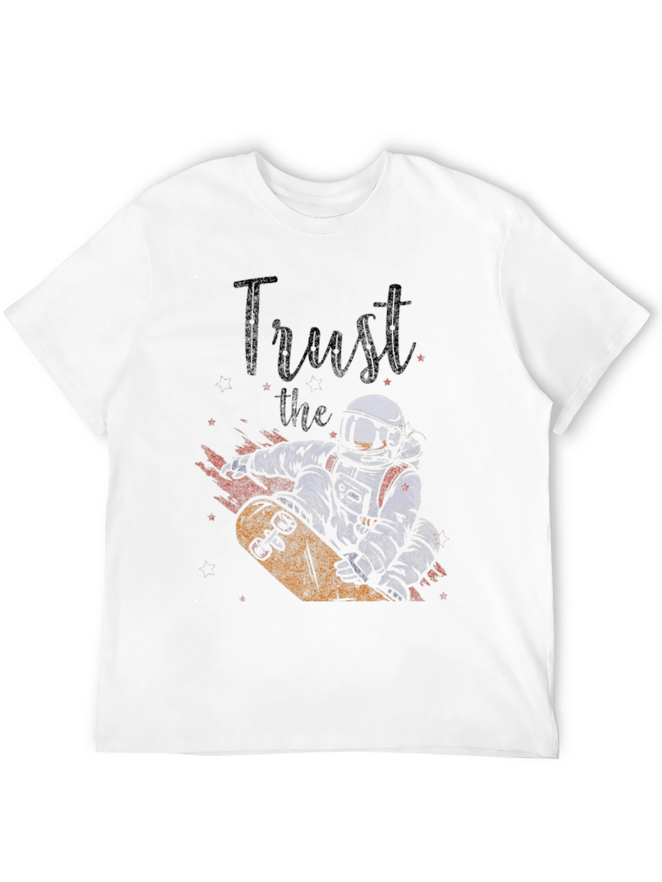 Trust the Process T-Shirt - Astronaut Skateboard