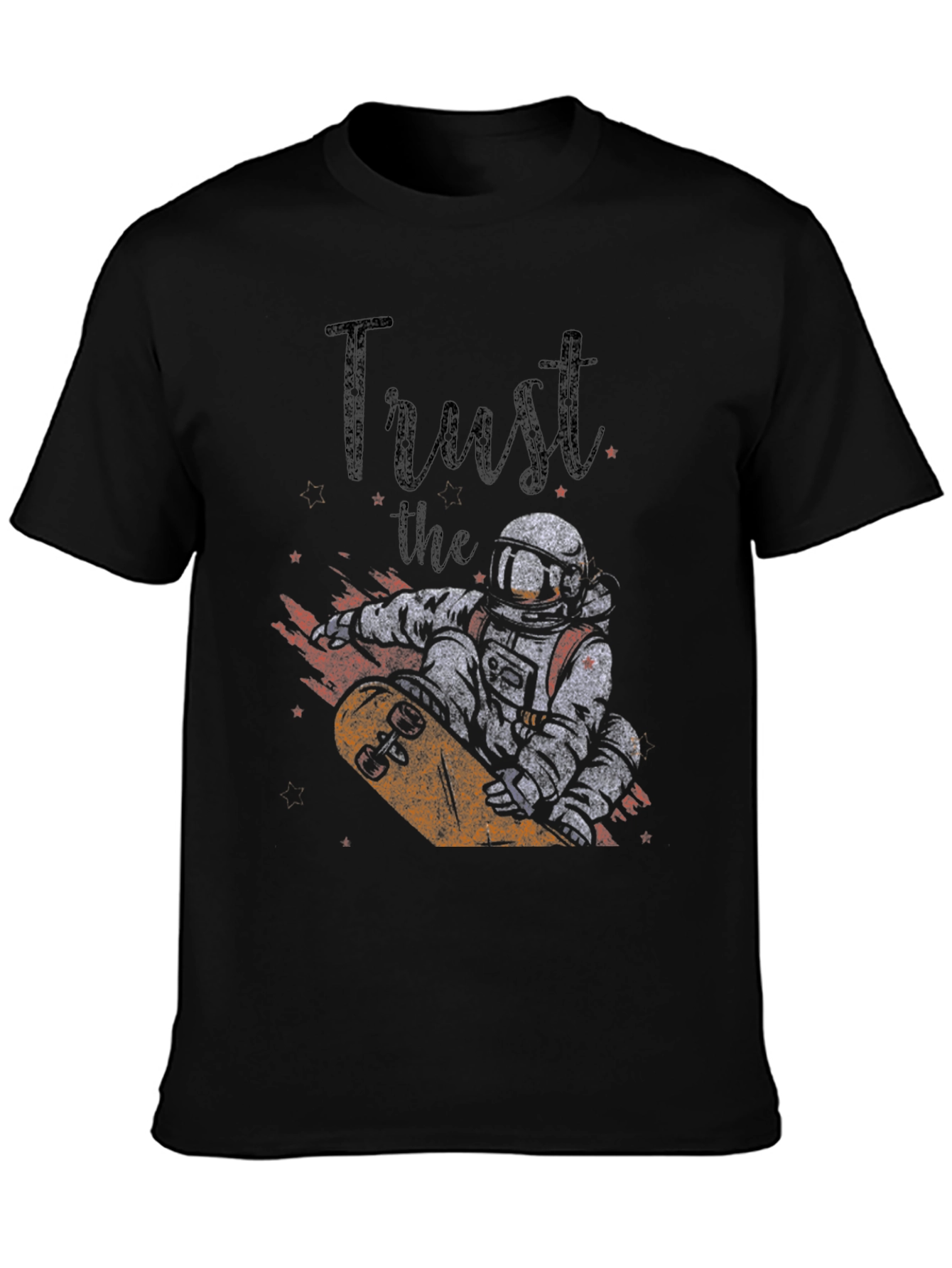 Trust the Process T-Shirt - Astronaut Skateboard